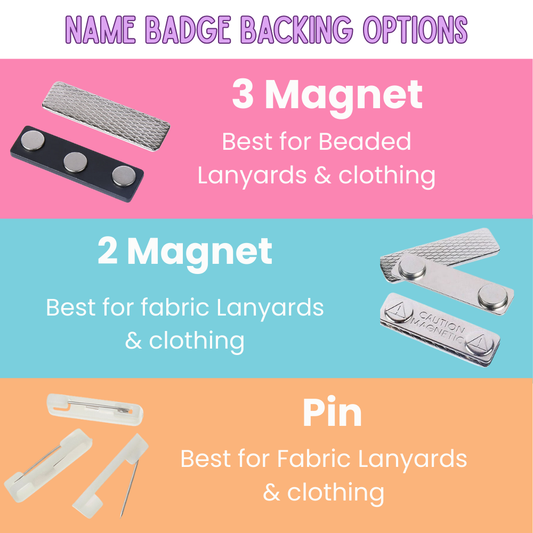 Comparison chart of name badge backing options with images and text on a pink, blue, and orange background.