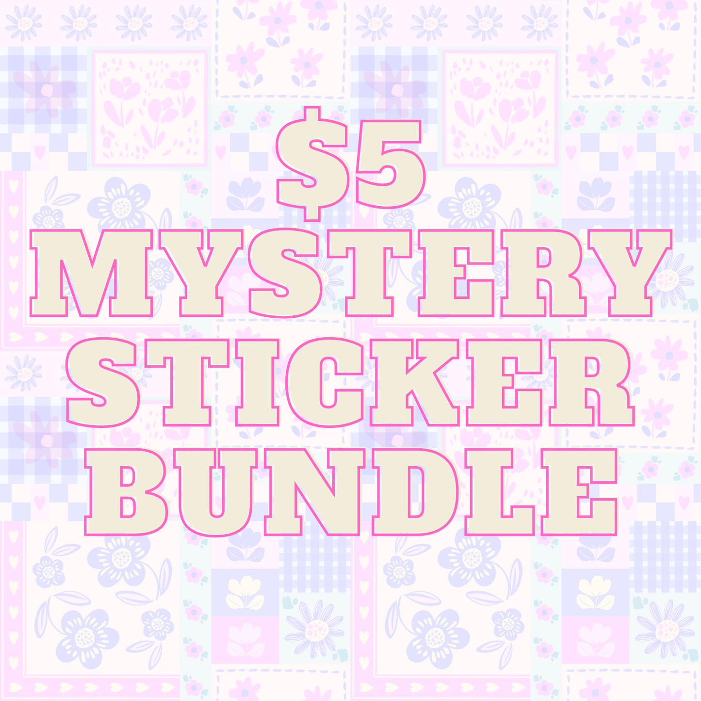 $5 Mystery Sticker Bundle