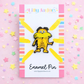 Lilly Jayne enamel pin on a colourful background with stars with lorax pin