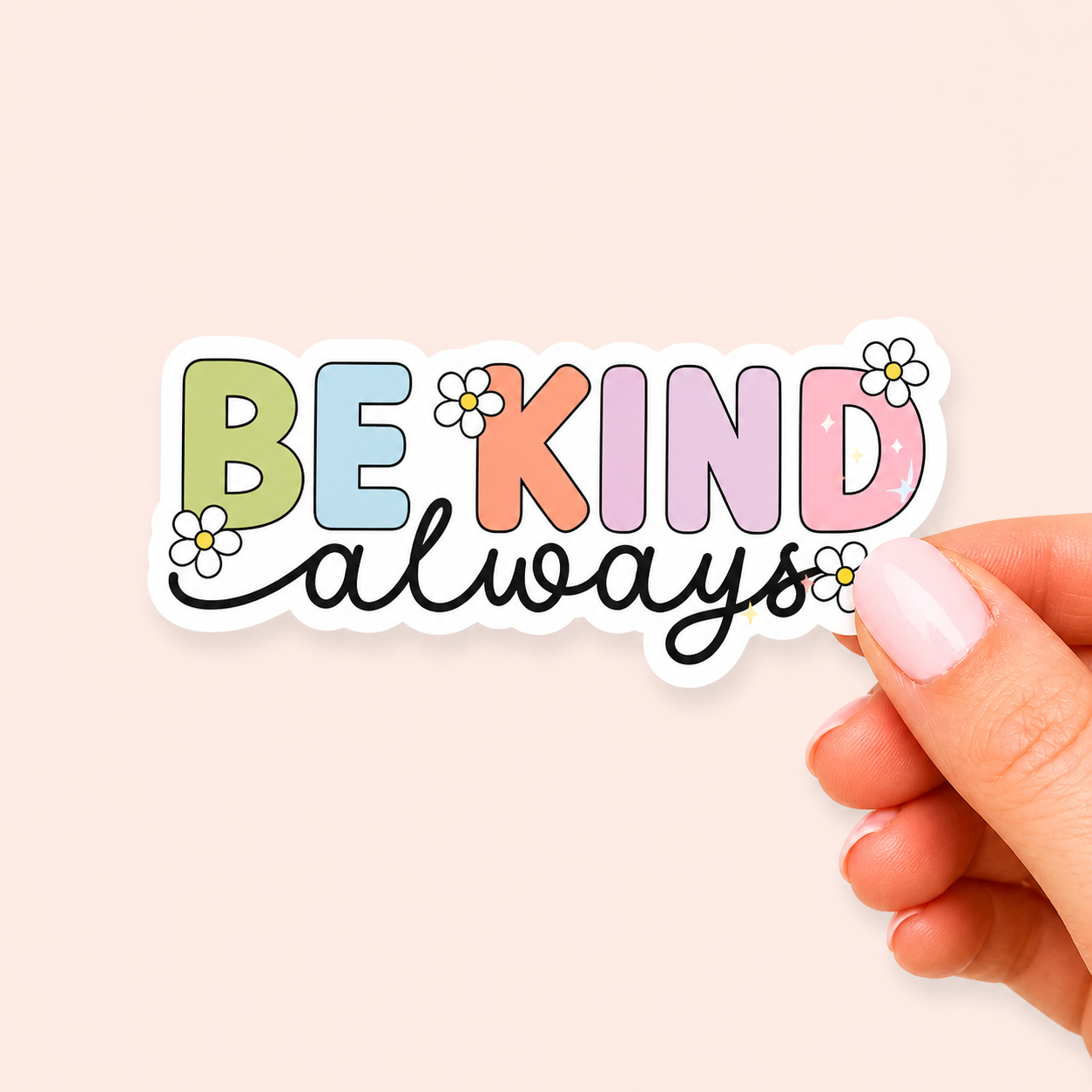 Be Kind Always Vinyl Sticker | 7cm Bookish Decal | Matte & Holographic Stars Finish