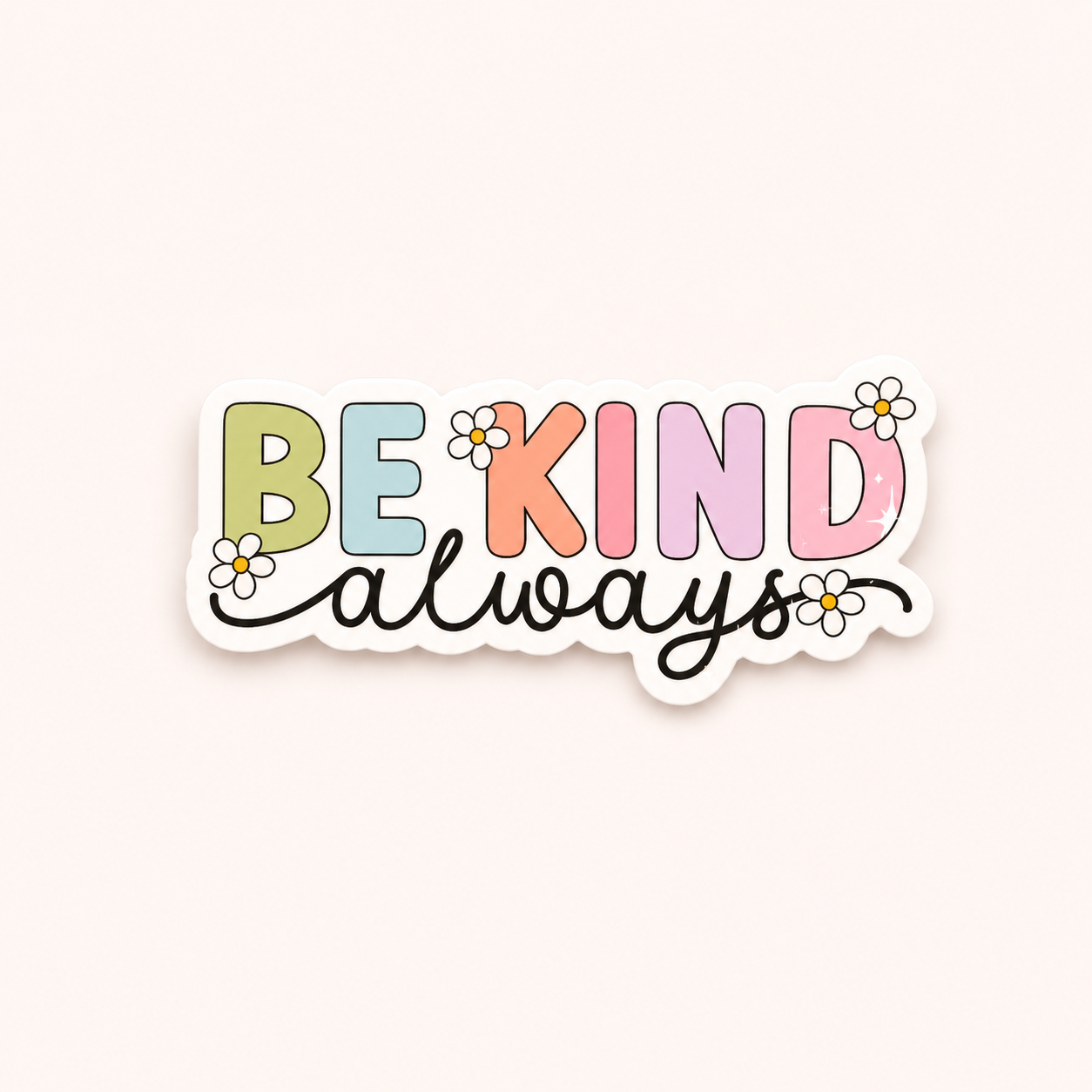 Be Kind Always Vinyl Sticker | 7cm Bookish Decal | Matte & Holographic Stars Finish
