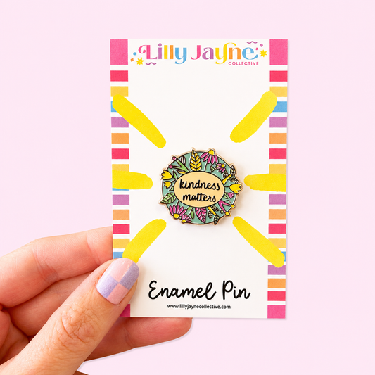 Kindness Matters Enamel Pin