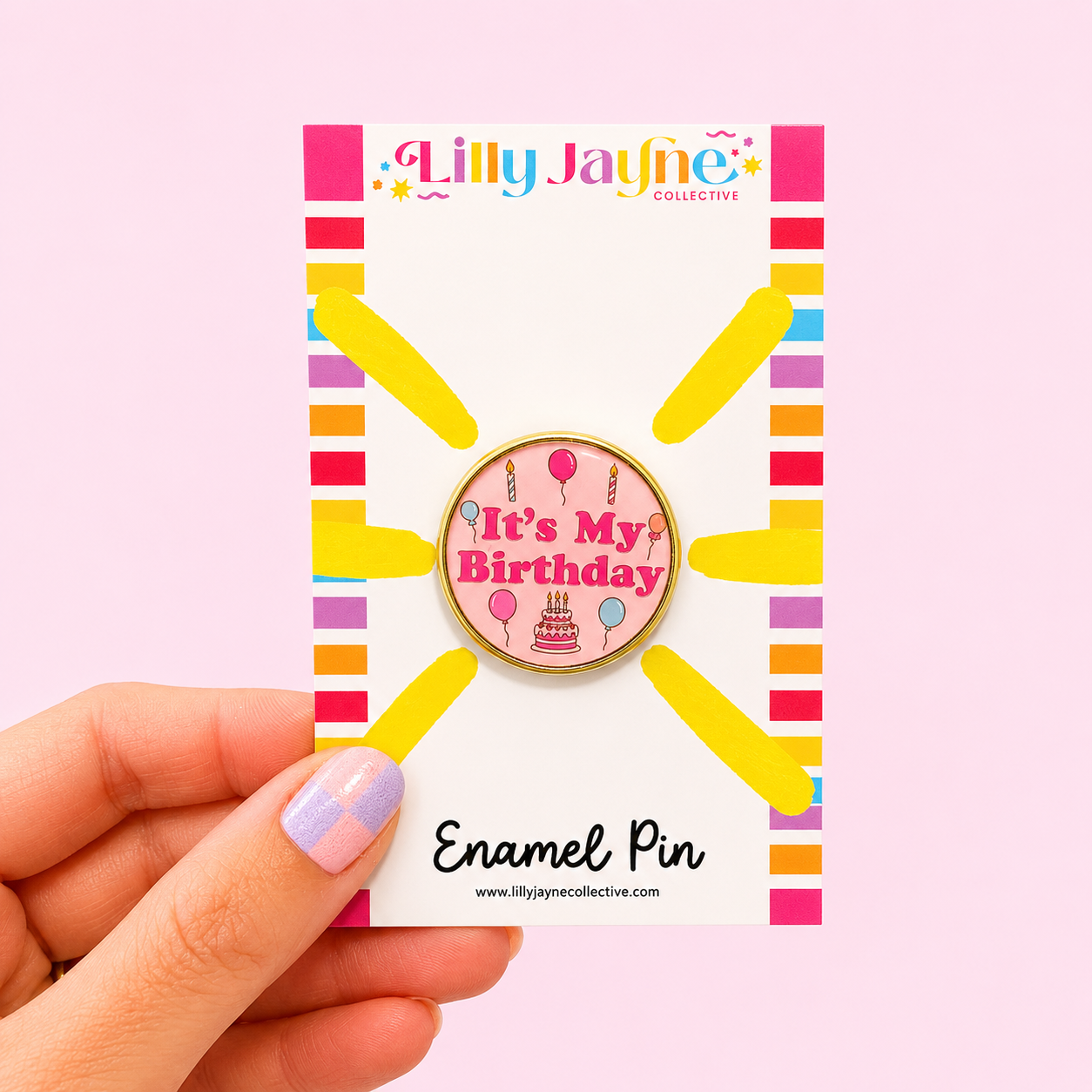 It's My Birthday Enamel Pin